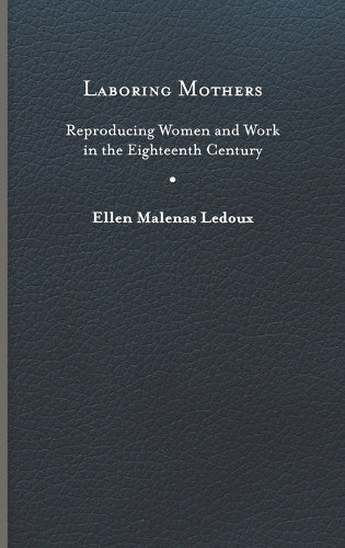 Laboring Mothers