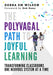 The Polyvagal Path to Joyful Learning