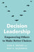 Decision Leadership