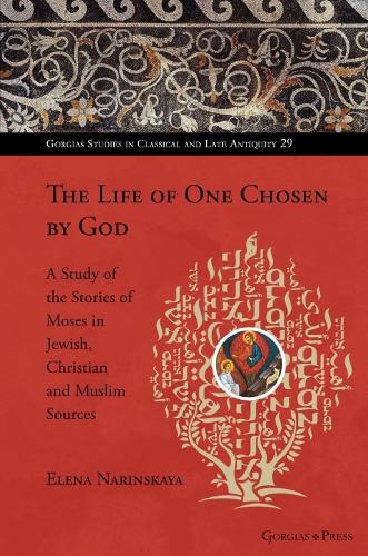 The Life of One Chosen by God