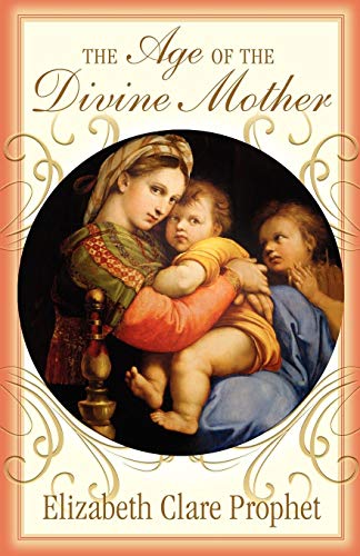 Age Of The Divine Mother