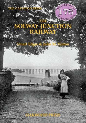 The Solway Junction Railway: 176 (Locomotion Papers