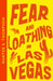 Fear and Loathing in Las Vegas