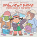 Mia and the Monsters: Staying Warm in the Winter: Bilingual Inuktitut and English Edition (Arvaaq Books