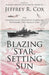 Blazing Star, Setting Sun
