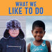 What We Like to Do: English Edition (Nunavummi Reading Series