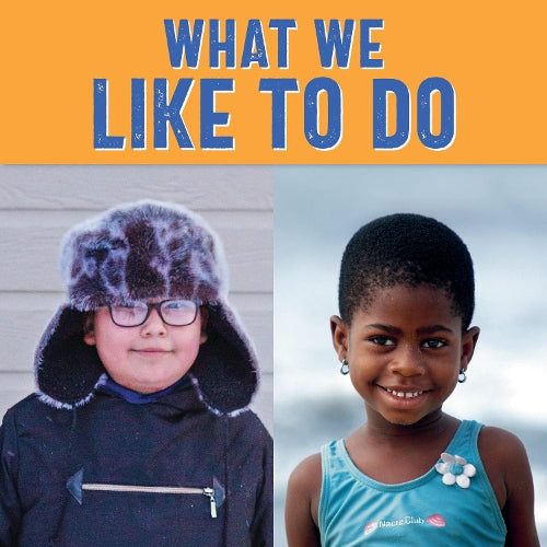 What We Like to Do: English Edition (Nunavummi Reading Series