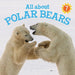 All about Polar Bears: English Edition (Nunavummi