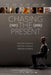 Chasing the Present DVD