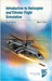 Introduction to Helicopter and Tiltrotor Flight Simulation (AIAA Education Series