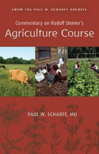 Commentary on Rudolf Steiner's Agriculture Course