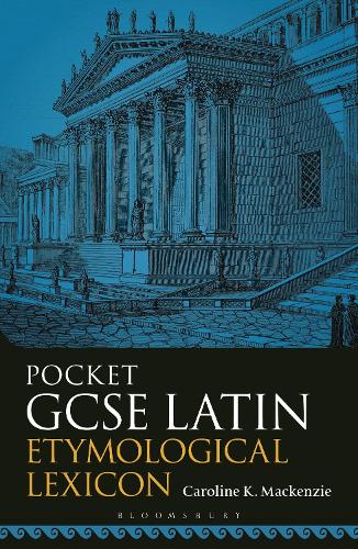 Pocket GCSE Latin Etymological Lexicon