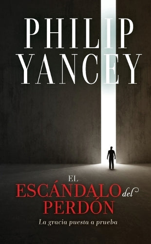 escándalo del perdón Softcover Scandal of Forgiveness