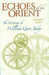 Echoes of the Orient