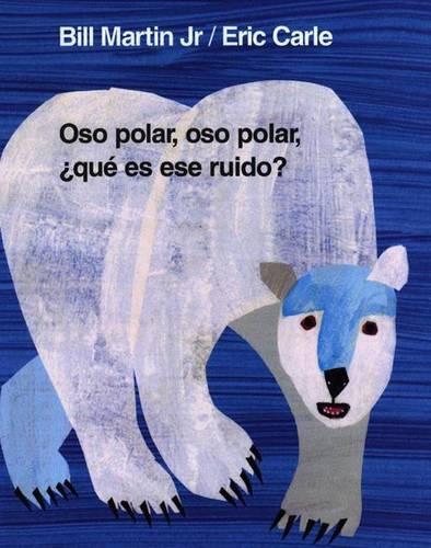 Oso Polar, Oso Polar, Que Es Ese Ruido?