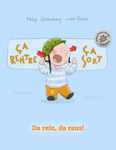 Ça rentre, ça sort ! Da rein, da raus!