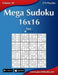 Mega Sudoku 16x16 - Easy - Volume 30 - 276 Puzzles