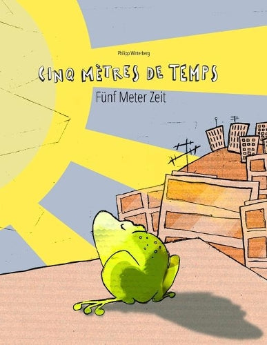 Cinq mètres de temps/Fünf Meter Zeit