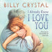 I Already Know I Love You Board Book