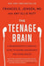 The Teenage Brain