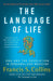 The Language of Life