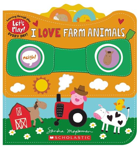 I Love Farm Animals (A Let's Play! Board Book