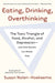 Eating, Drinking, Overthinking