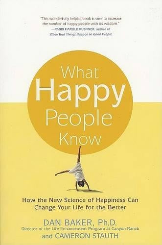 What Happy People Know