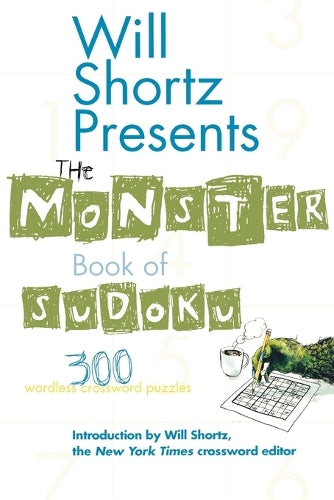 Will Shortz Presents the Monster Book of Sudoku