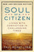 Soul of a Citizen