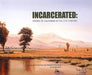 Incarcerated