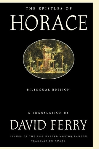 The Epistles of Horace (Bilingual Edition)