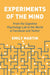 Experiments of the Mind