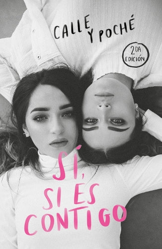 Sí, si es contigo / Yes, If It's With You