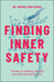 Finding Inner Safety