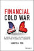 Financial Cold War
