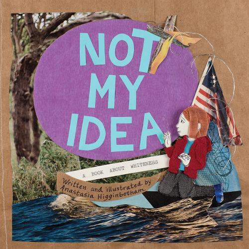 Not My Idea