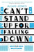 Can't Stand Up For Falling Down