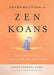 Introduction to Zen Koans