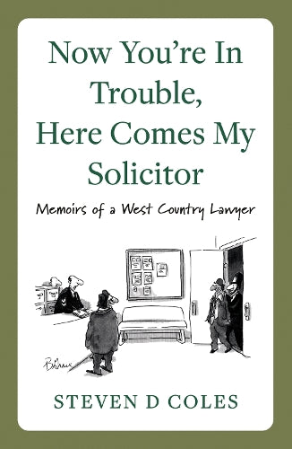 Now You’re In Trouble, Here Comes My Solicitor!