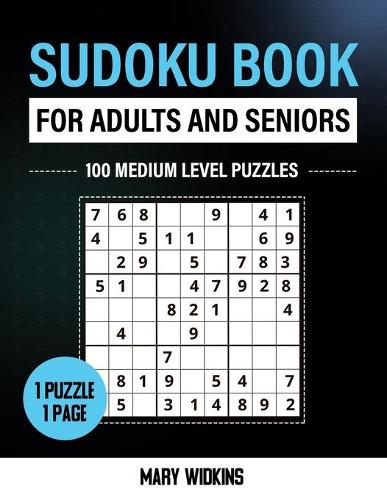 Sudoku Book For Adults And Seniors 100 Medium Level Puzzles