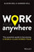 Work From Anywhere