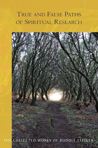True and False Paths of Spiritual Research