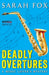 Deadly Overtures