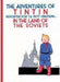 The Adventures of Tintin in the Land of the Soviets
