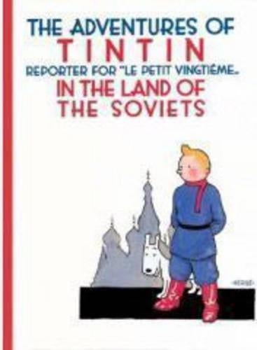 The Adventures of Tintin in the Land of the Soviets