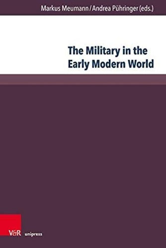 The Military in the Early Modern World