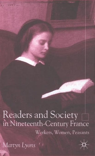 Readers and Society in Nineteenth-Century France