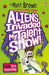 Aliens Invaded My Talent Show!