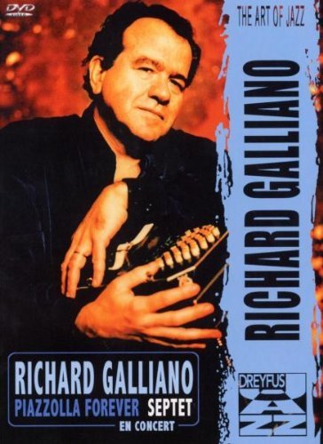 Richard Galliano Septet - Piazzolla Forever